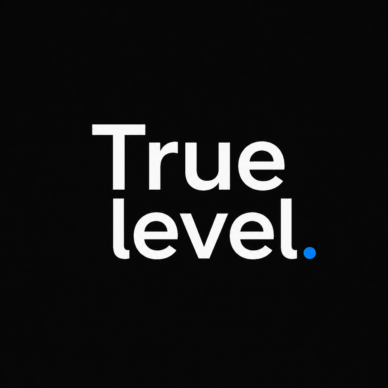 True Level